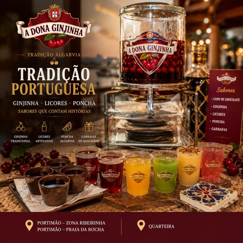A Dona Ginjinha em Portimão e Quarteira com ginjinha, licores artesanais e poncha algarvia em exposição tradicional portuguesa